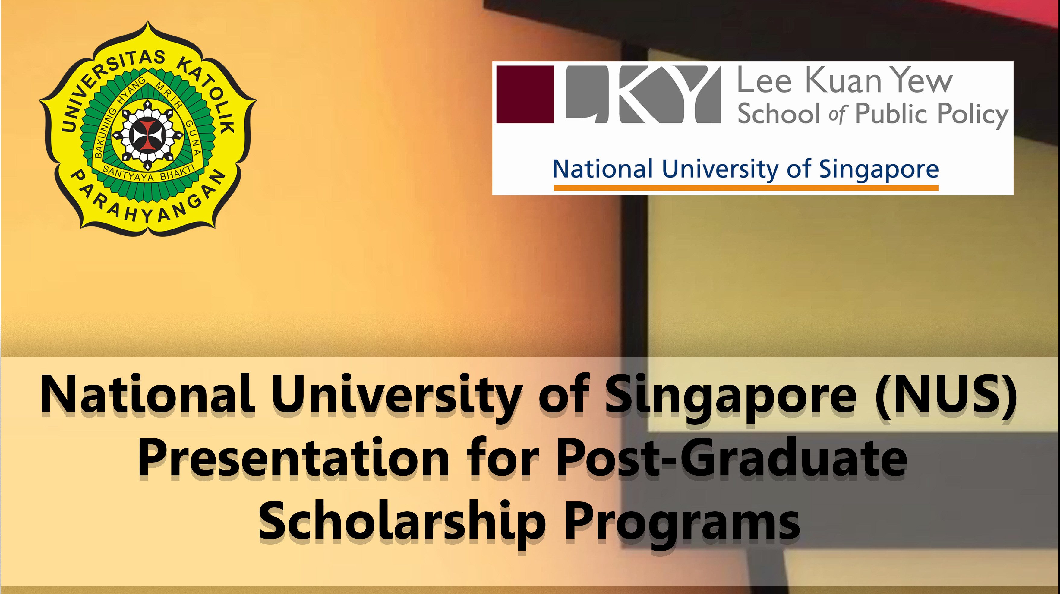 NUS Presentation and Post-Graduate Scholarship Programs (September 2016)