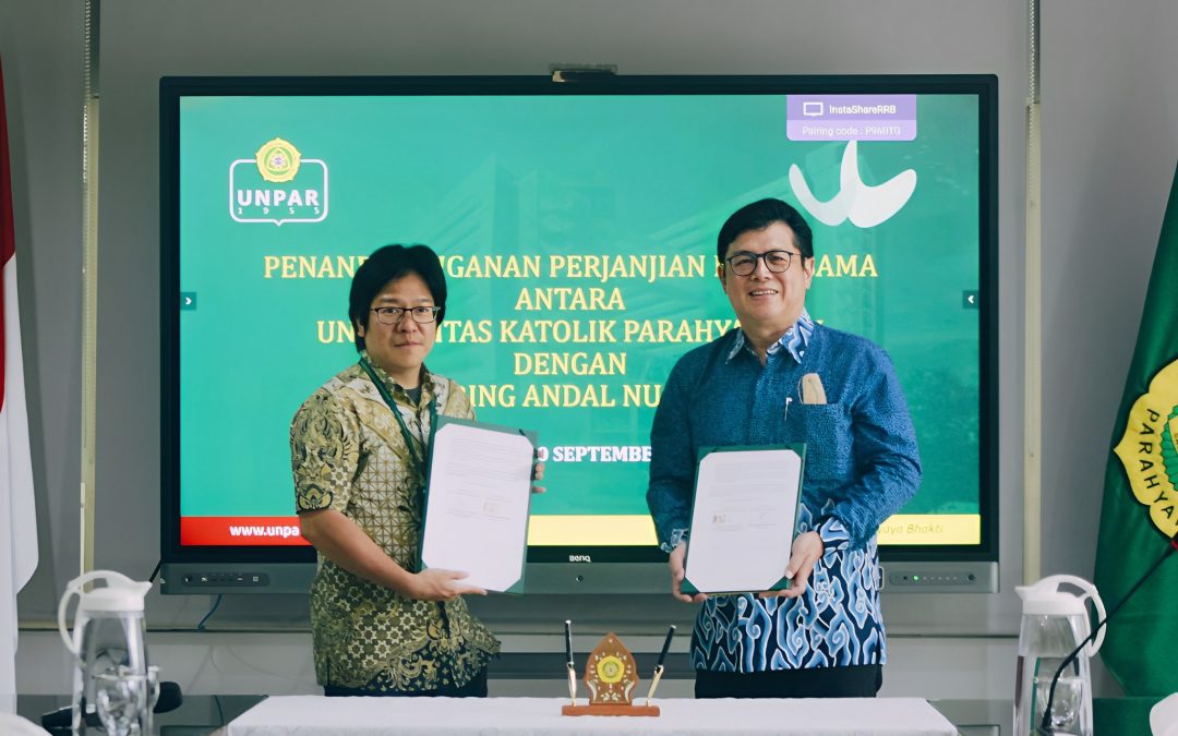 MoA Signing Ceremony – UNPAR and PT. Jejaring Andal Nusantara