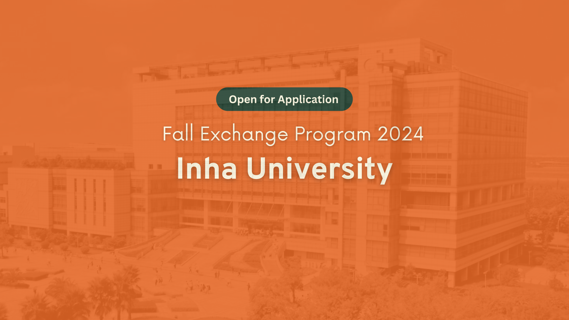 [Closed] Fall Exchange Program 2024 - Inha University - International